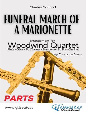 cover image of (Parts) Funeral March of a marionette--Woodwind Quartet
